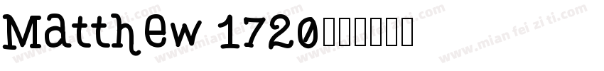 Matthew 1720字体转换